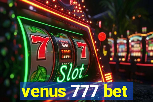 venus 777 bet